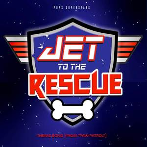 Jet To The Rescue Theme Song (From "Paw Patrol") (Cover)