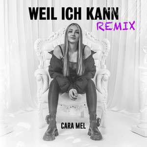 Weil ich kann (Remix) [Explicit]