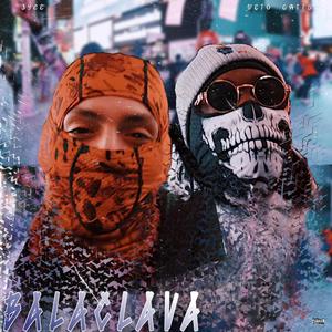 BALACLAVA (feat. 3YCE & VETO GATTS) (Explicit)