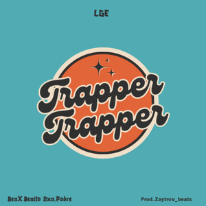 Trapper Trapper (Free Hate Gang mix)
