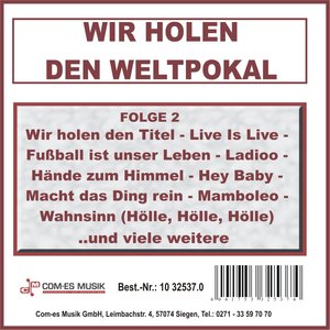 Wir holen den Weltpokal, Folge 2