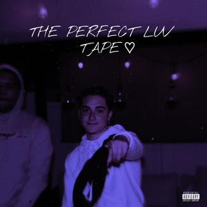 THE PERFECT LUV TAPE (Explicit)