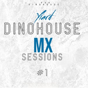Dinohouse sessions #1 (Explicit)