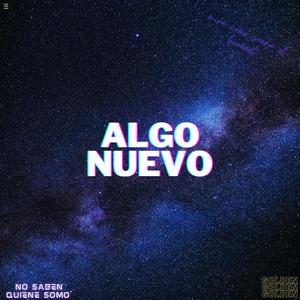 Algo nuevo (Explicit)