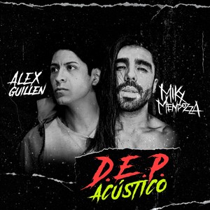 D.E.P.(Acústico)