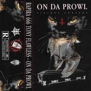 ON DA PROWL (Explicit)