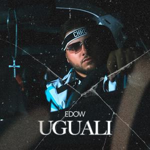 Uguali (Explicit)