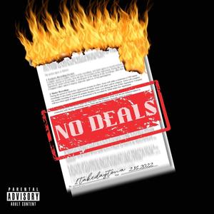 No Deals (Explicit)