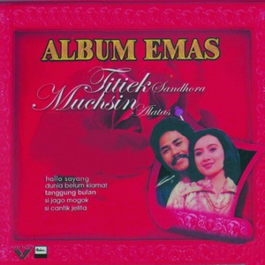 Album Emas : Titiek Sandora & Muchsin Alatas