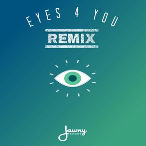 Eyes 4 You - (Joe Sheriff Remix)