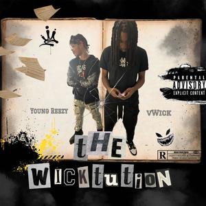 The Wicktution (feat. vWick) (Explicit)