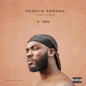 F U(feat. Tomi Thomas) (Explicit)