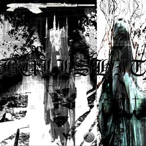 BULLSH!T (feat. Steven Fate & WYKKCITY) (Explicit)