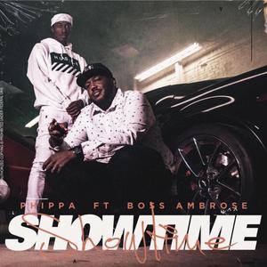 Showtime(feat. Boss Ambrose)