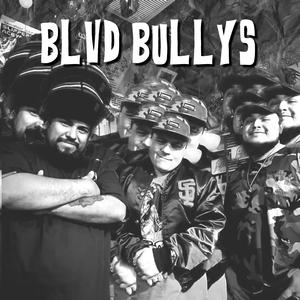 BLVD BULLYs (feat. Chief Sweat & Razor Ramon)