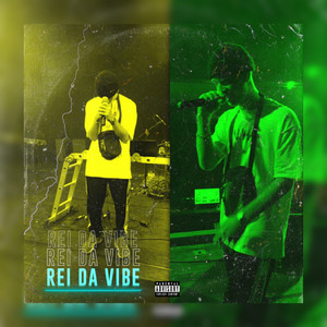 Rei da Vibe (Explicit)