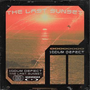 The Last Sunset (Explicit)