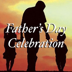 Father's Day Celebration