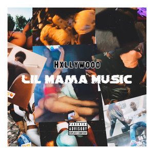 Lil Mama Music (Explicit)