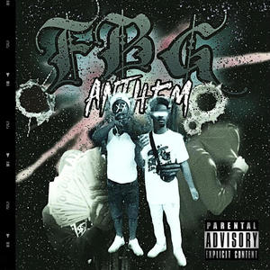 FBG Anthem (feat. Macc Mafiaa, Kaibenjii & Shaunybo) (Explicit)