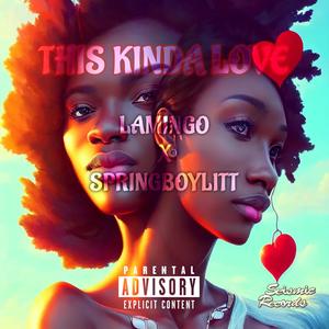 Kinda Love (Explicit)