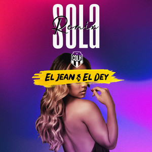 Sola (Remix|Explicit)