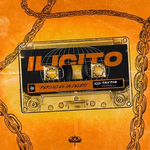 ILÍCITO (Explicit)