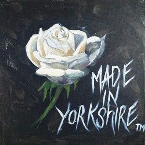 Made in Yorkshire (Explicit)