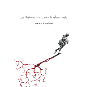 Las Historias de Barro Trashumante