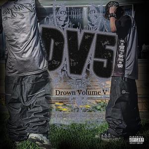 Drown Volume 5 (Explicit)