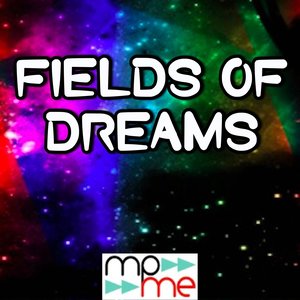 Fields of Dreams