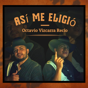 Asi Me Eligió