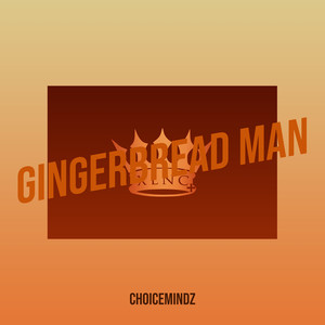 Gingerbread Man (Explicit)