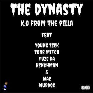 The Dynasty (Explicit)