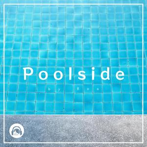 Poolside