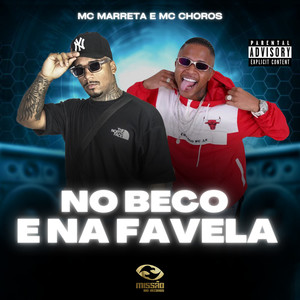 No Beco E Na Favela (Explicit)