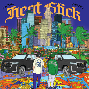Heat Stick (Freestyle) (Explicit)