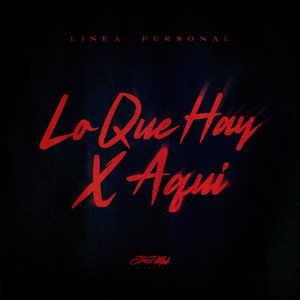 Lo Que Hay X Aqui