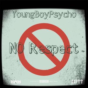 No Respect (Explicit)