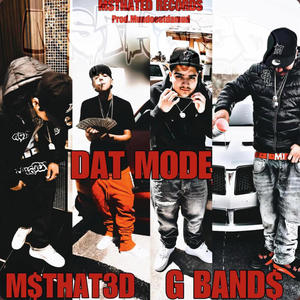 Dat Mode (feat. G Band$) [Explicit]