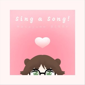 Sing a Song!