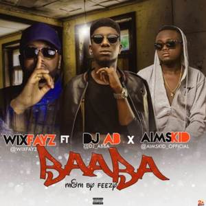 Wixfayz Baaba (Explicit)