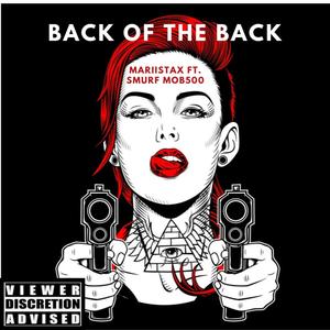 Back of the back (feat. Smurf Mob500) [Explicit]