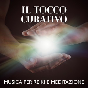 Il tocco curativo: Musica per reiki e meditazione - Equilibrio di chakra, Disintossicazione del corpo, Rilassamento & Musica armonia