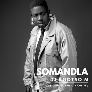 Somandla (feat. Tswalo, Jovis Dj & Cue Jay)