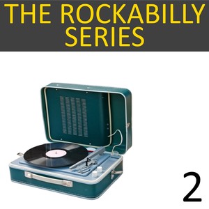 The Rockabilly Series, Vol. 2