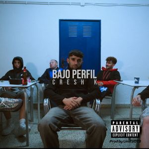 BAJO PERFIL (Explicit)