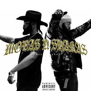 Movas N Shakas (Explicit)