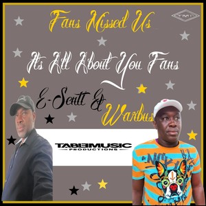 Fans Missed Us (feat. WarBus)