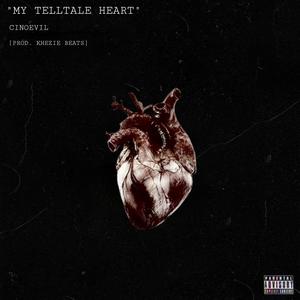 My Telltale Heart (Explicit)